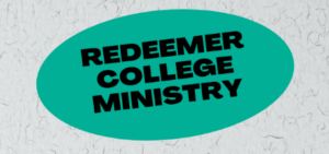 Redeemer College Ministry