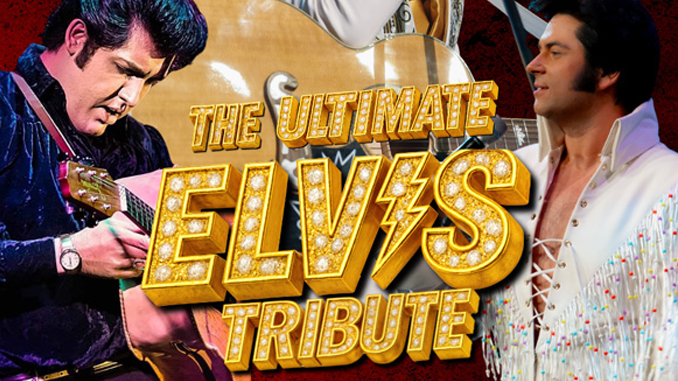 The Ultimate Elvis Tribute 2026