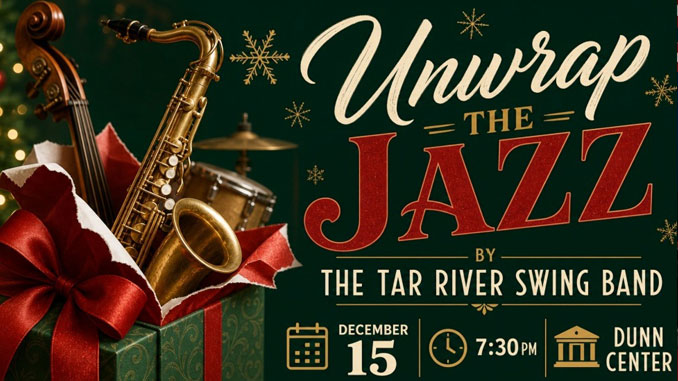 "Unwrap the Jazz" featuring the Tar River Swing Band